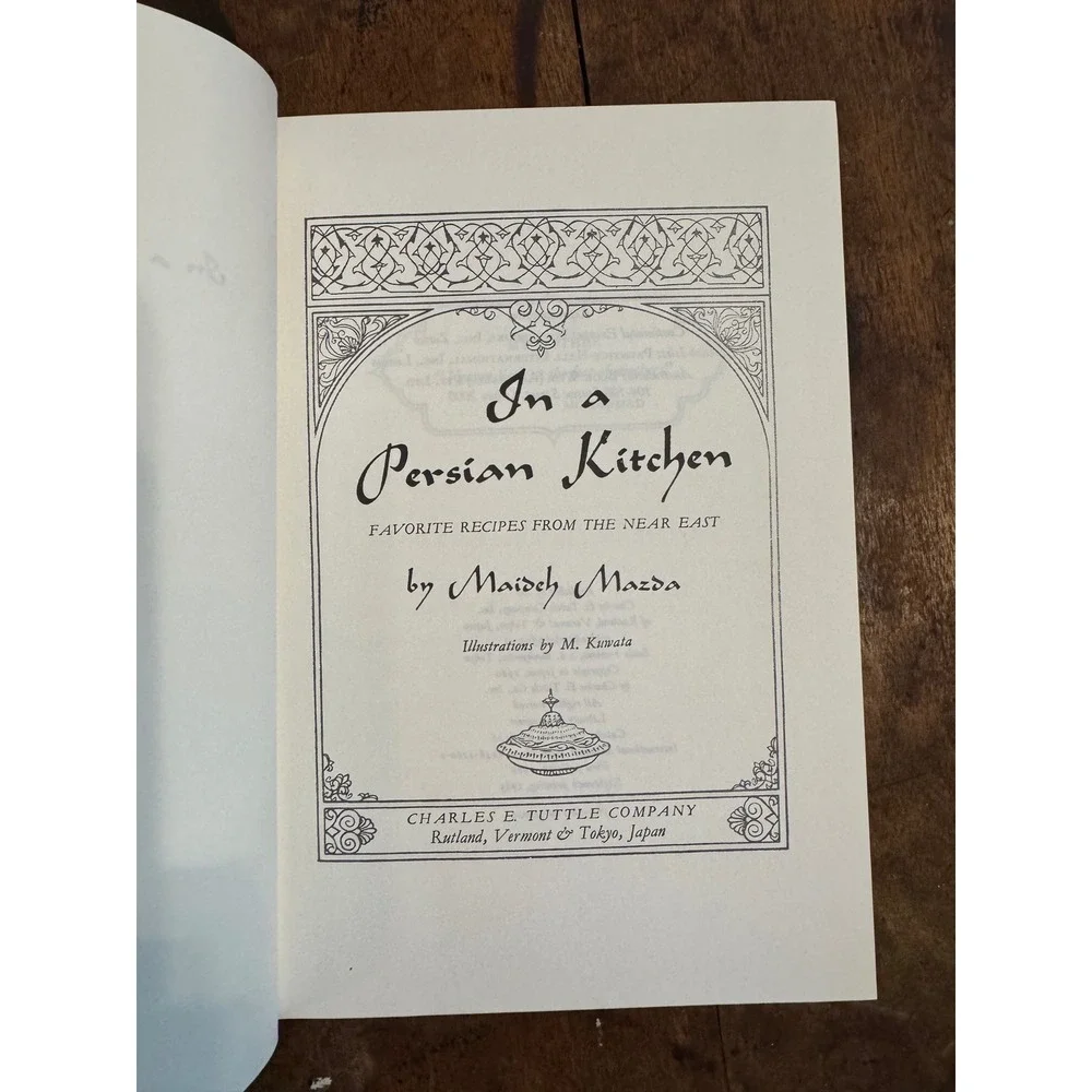 In a Persian Kitchen Maideh Mazda 1985 Hardcover Cookbook Near East Recipes